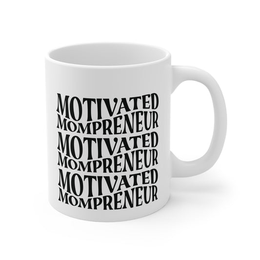 Copy of Motivated Mompreneur Mug
