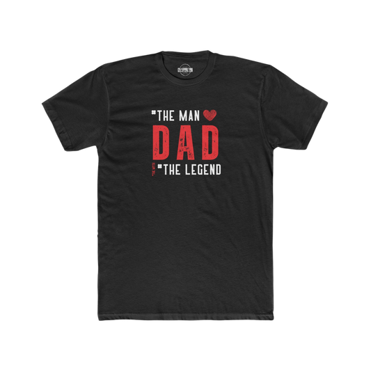 The Man, The Myth, The Legend, Dad Crew Tee