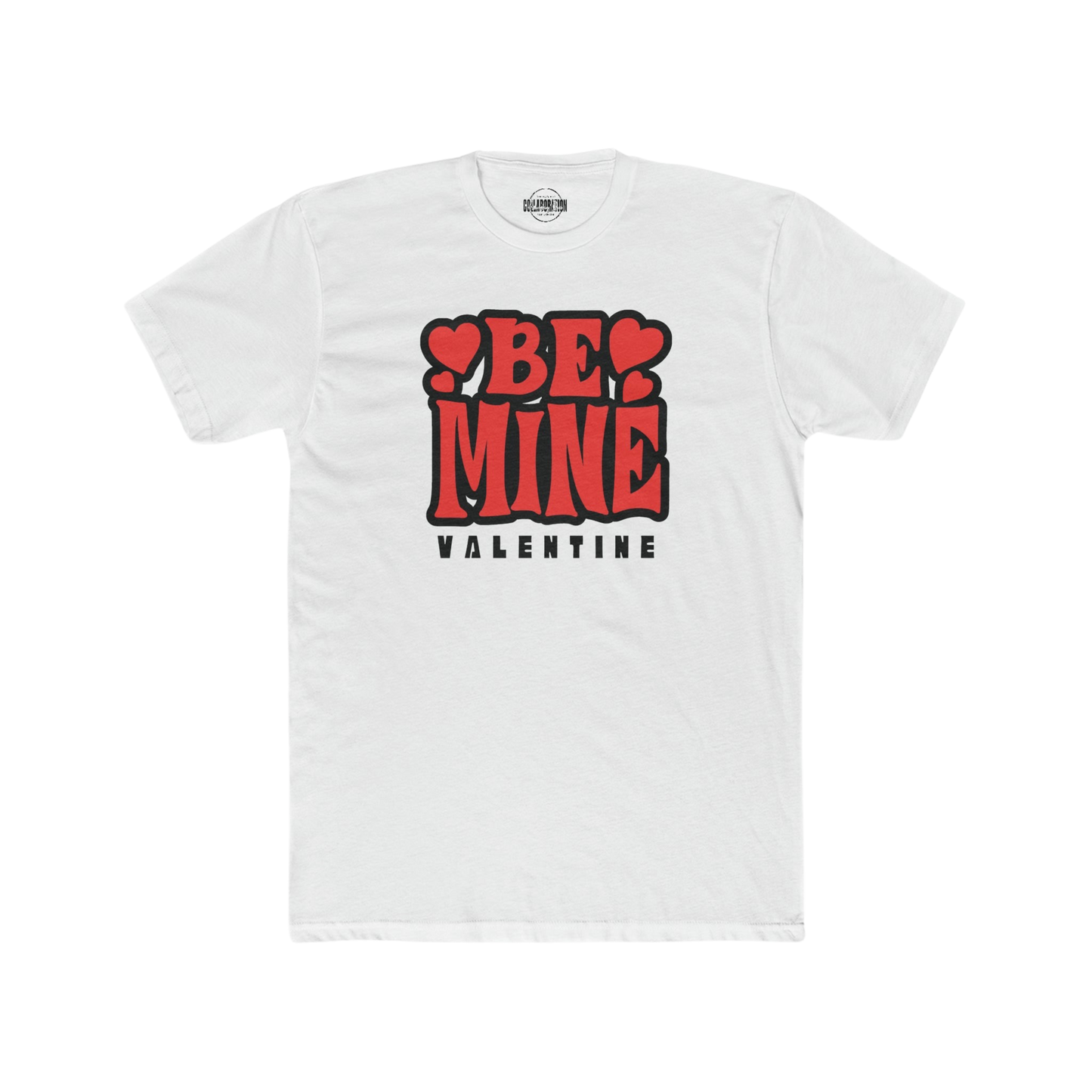 Be Mine Valentine Crew Tee (For Him)