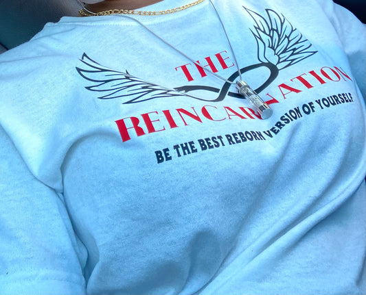 The Reincarnation Shirt